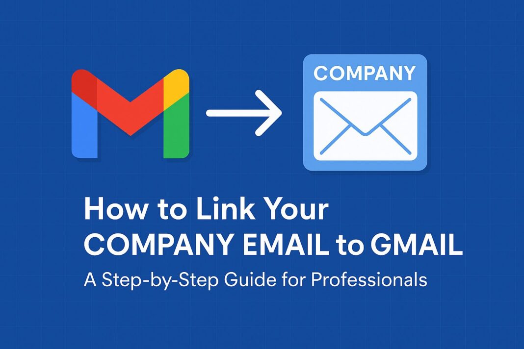 How to Add Your Company Email to Gmail How to Add Your Company Email to Gmail