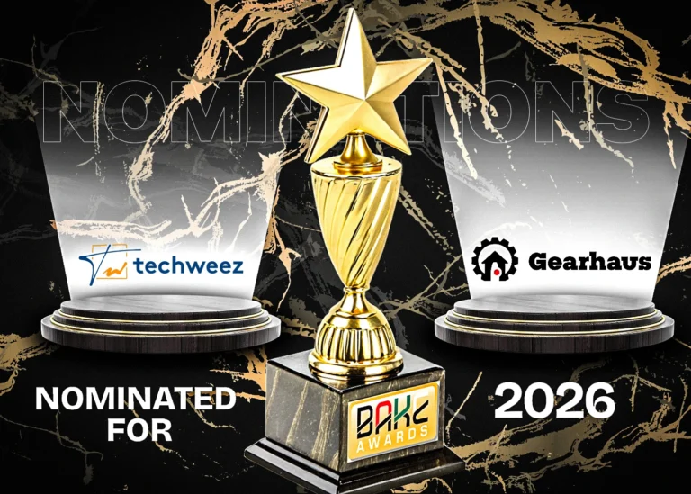 Techweez and Gearhaus Score BAKE Awards 2026 Nominations